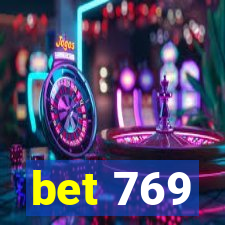 bet 769